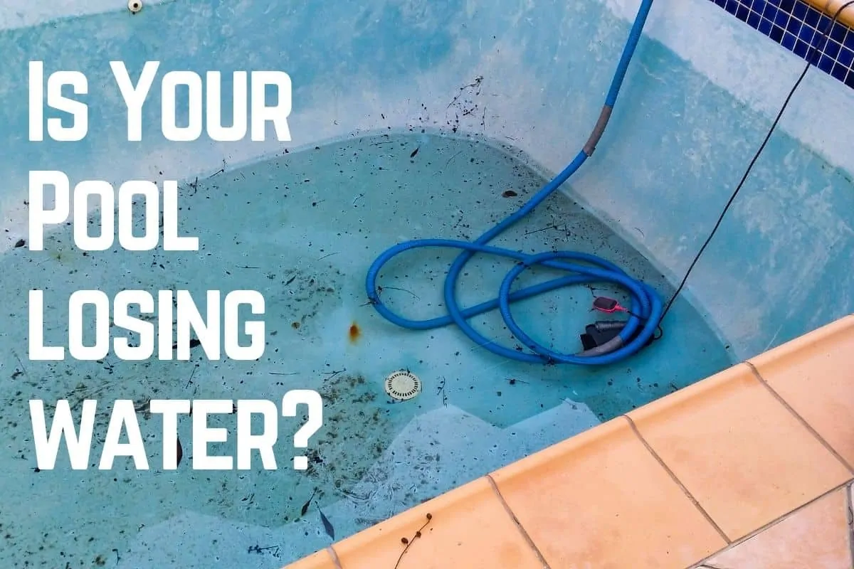 Why Is My Pool Losing Water? It May Not Be What You Fear