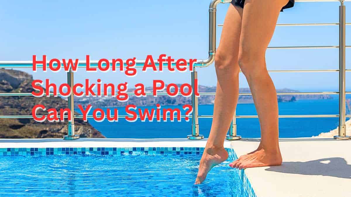 can-you-swim-12-hours-after-shocking-pool