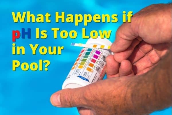 What Happens If The Ph Level Is Too Low In A Hot Tub