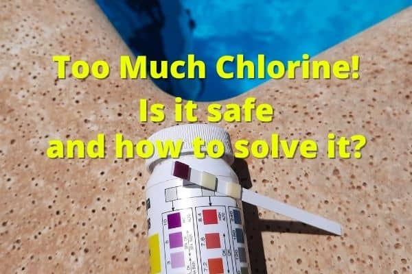 What Happens if You Swim in a Pool with Too Much Chlorine