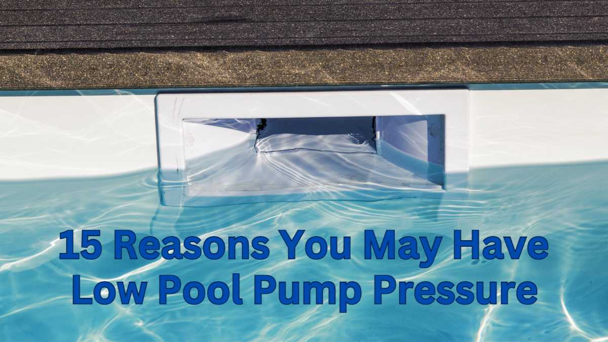 uregelmæssig cyklus system 15 Reasons You May Have Low Pool Pump Pressure
