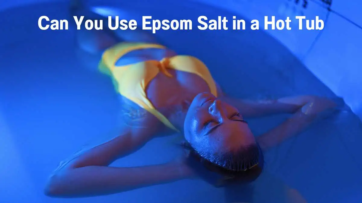 Can you put epsom salts in a hot tub