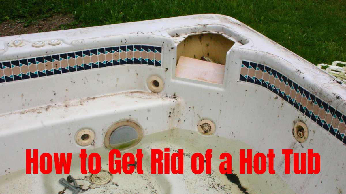 How to dispose of a hot tub