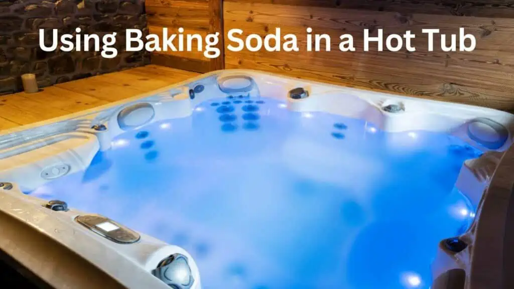 How Much Baking Soda to Raise Alkalinity in Hot Tub